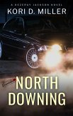 North Downing: A Dezeray Jackson Novel (Sinfully Scandalous Mysteries, #2) (eBook, ePUB)