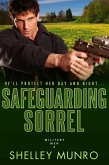 Safeguarding Sorrel (Military Men, #3) (eBook, ePUB) Safeguarding Sorrel (Military Men, #3) (eBook, ePUB)