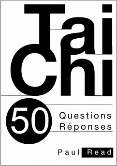 Taichi : 50 questions-réponses (eBook, ePUB) - Read, Paul