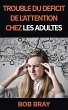 Trouble du déficit de l'attention chez... - Bild 1