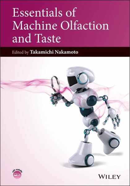 Essentials of Machine Olfaction and Taste (eBook, PDF) Essentials of Machine Olfaction and Taste (eBook, PDF)