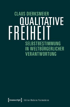 Qualitative Freiheit (eBook, ePUB) - Dierksmeier, Claus