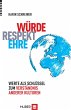 Würde - Respekt - Ehre (eBook, ePUB) - Bild 1