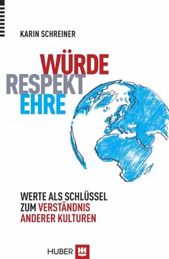 Würde - Respekt - Ehre (eBook, ePUB) - Schreiner, Karin