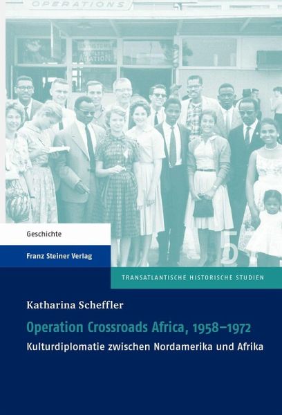 Operation Crossroads Africa, 1958-1972 (eBook, PDF) Operation Crossroads Africa, 1958-1972 (eBook, PDF)