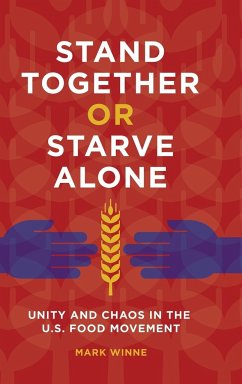 Stand Together or Starve Alone - Winne, Mark