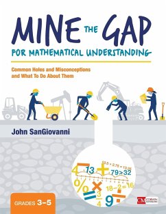 Mine the Gap for Mathematical Understanding, Grades 3-5 - SanGiovanni, John J.