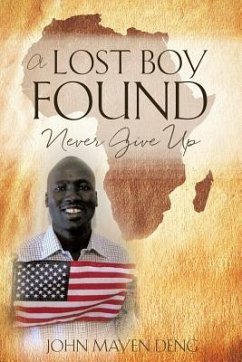 A Lost Boy Found - Deng, John Mayen