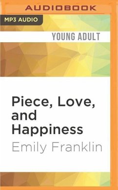 Piece, Love, and Happiness - Franklin, Emily