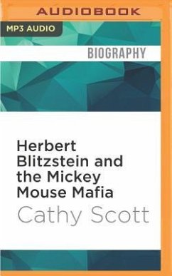 Herbert Blitzstein and the Mickey Mouse Mafia - Scott, Cathy