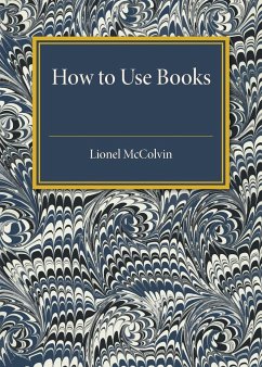 How to Use Books - Mccolvin, Lionel