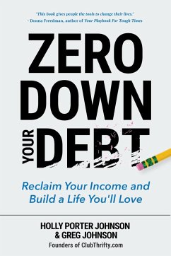 Zero Down Your Debt - Johnson, Holly Porter; Johnson, Greg