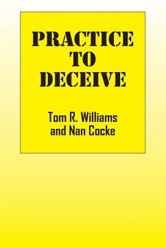 Practice To Deceive - Williams, Tom R; Cocke, Nan