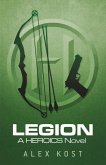 Legion: A Heroics Novel Volume 3