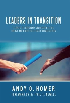 Leaders In Transition - Homer, Andy O.