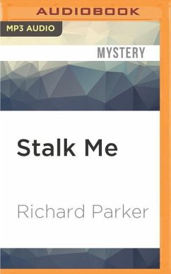 Stalk Me - Parker, Richard