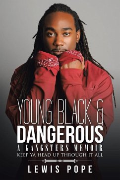 YOUNG BLACK & DANGEROUS - Pope, Lewis