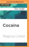 Cocaina: A Book on Those Who Make It