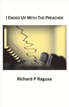 I Ended Up with the Preacher: Volume 1 - Ragusa, Richard