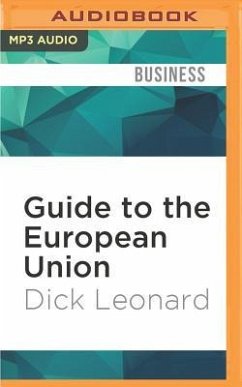 Guide to the European Union - Leonard, Dick