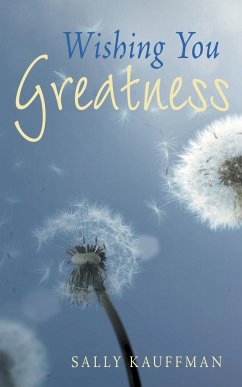 Wishing You Greatness