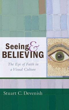 Seeing and Believing - Devenish, Stuart C.