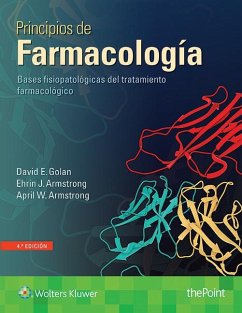 Principios de farmacologia: Bases fisiopatologicas del tratamiento farmacologico David E. Golan MD, PhD Author