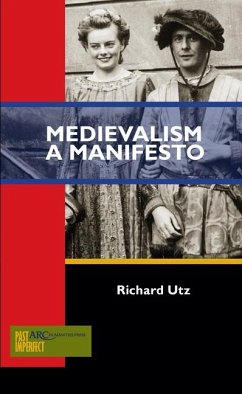 Medievalism - Utz, Richard