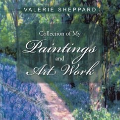 Collection of My Paintings and Art Work - Sheppard, Valerie