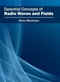 Essential Concepts of Radio Waves and Fields