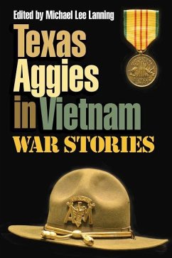 Texas Aggies in Vietnam - Lanning, Michael Lee