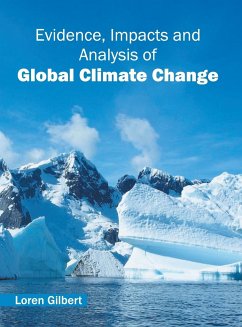 Evidence, Impacts and Analysis of Global Climate Change