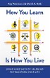 How You Learn Is How You Live - Bild 1