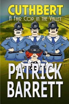 A Fair Cop in the Valley (Cuthbert Book 9) - Barrett, Patrick