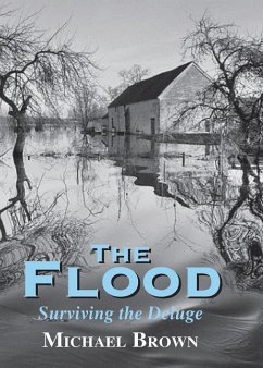 The Flood: Surviving the Deluge - Brown, Michael