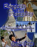 Rangoon and Mandalay