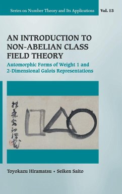 INTRODUCTION TO NON-ABELIAN CLASS FIELD THEORY, AN - Toyokazu Hiramatsu & Seiken Saito