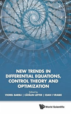 New Trends in Differential Equations, Control Theory and Optimization - Proceedings of the 8th Congress of Romanian Mathematicians