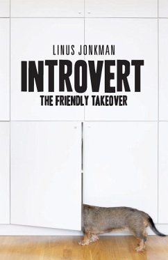 Introvert: The friendly takeover - Sjoqvist, Anders