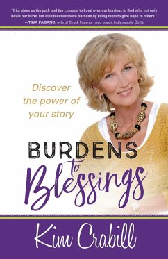 Burdens to Blessings - Crabill, Kim