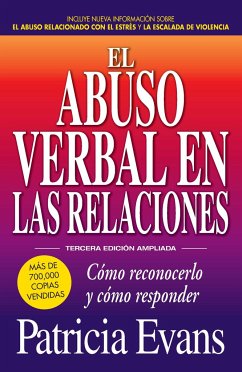 El Abuso Verbal En Las Relaciones (the Verbally Abusive Relationship) - Evans, Patricia