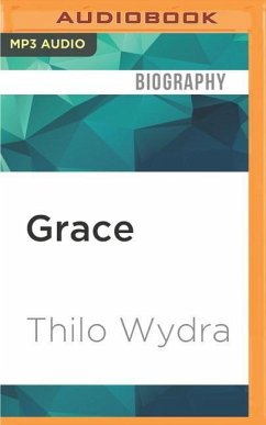 Grace: A Biography - Wydra, Thilo