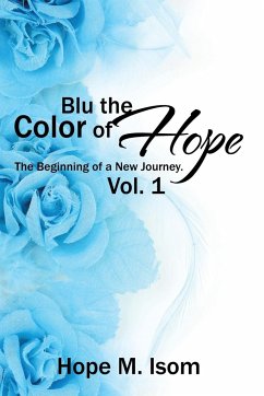 Blu the Color of Hope - Isom, Hope M.