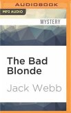 The Bad Blonde
