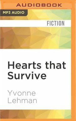 Hearts That Survive: A Novel of the Titanic - Lehman, Yvonne