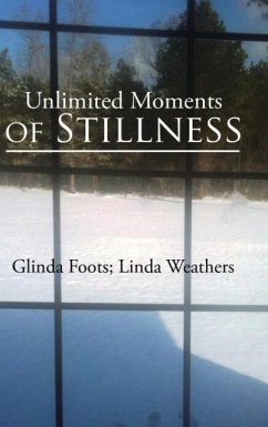 Unlimited Moments of Stillness