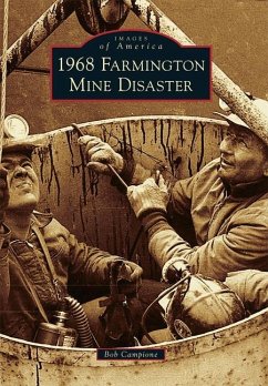 1968 Farmington Mine Disaster - Campione, Bob