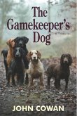 The Gamekeeper's Dog