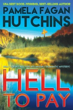 Hell to Pay (Emily #3) - Hutchins, Pamela Fagan