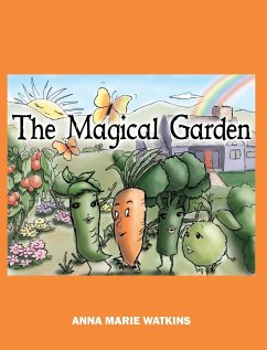 The Magical Garden - Watkins, Anna Marie